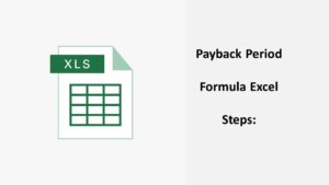 Payback Period Formula Excel Steps